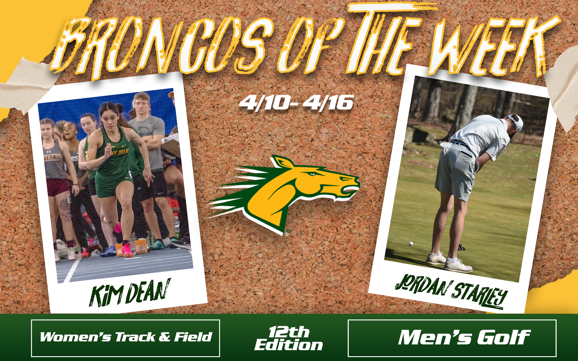 Bronco of the Week #12 Kim Dean, Jordan Starley (4/17)