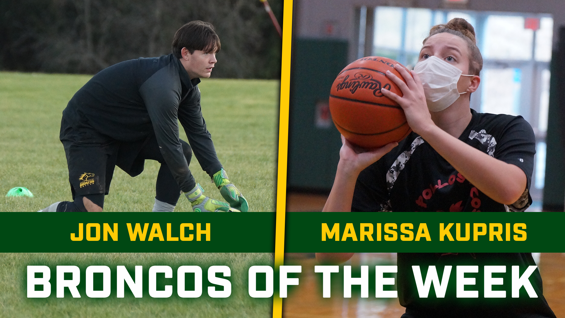BRONCOS OF THE WEEK (11/24): Marissa Kupris, Jon Walch